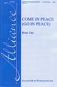 Come In Peace SATB choral sheet music cover